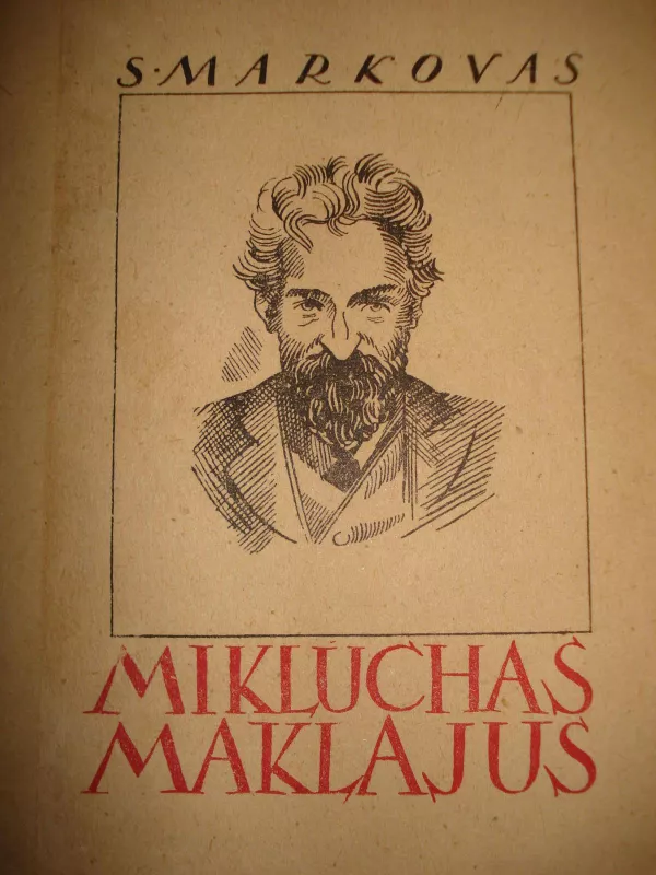 Mikluchas Maklajus - S. Markovas, knyga