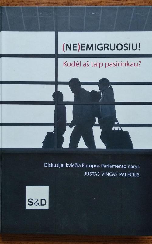 (Ne)emigruosiu! Kodėl aš taip pasirinkau? - Autorių Kolektyvas, knyga 2