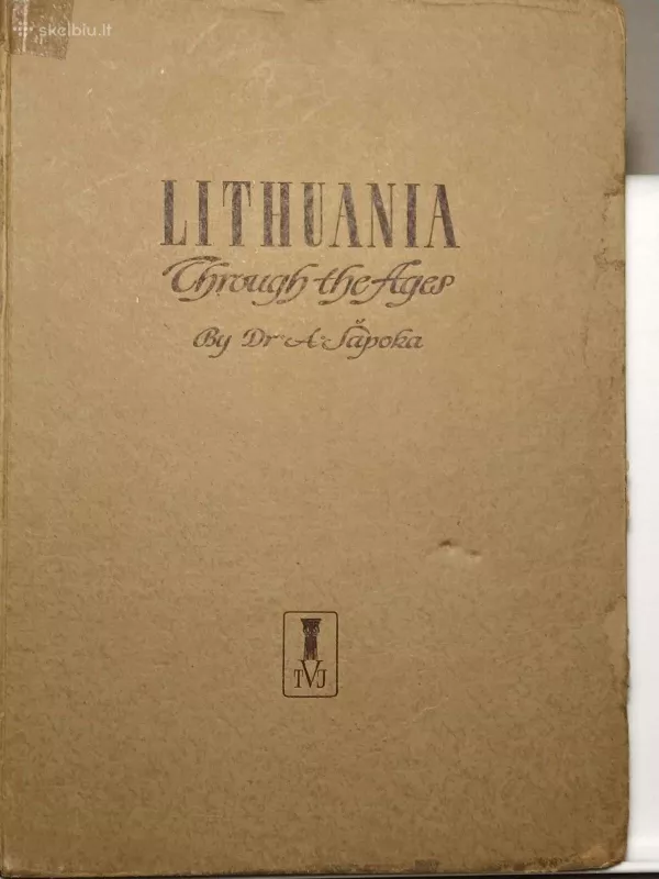 Lithuania through the Ages - Adolfas Šapoka, knyga