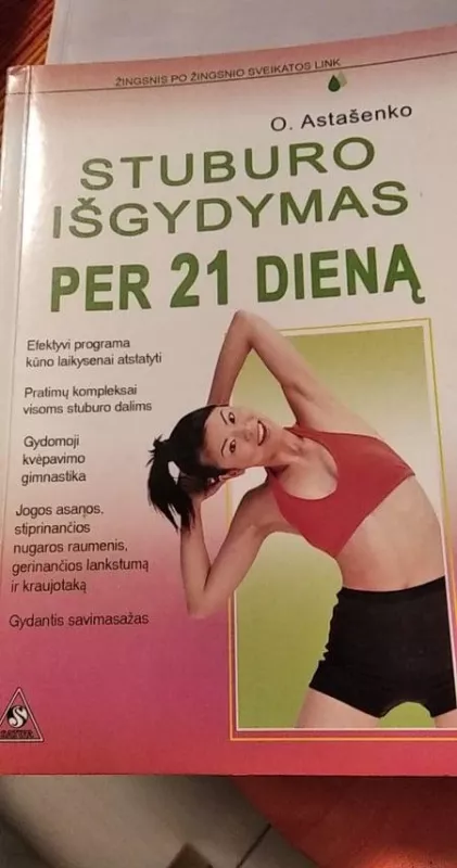 Stuburo išgydymas per 21 dieną - O. Astašenko, knyga