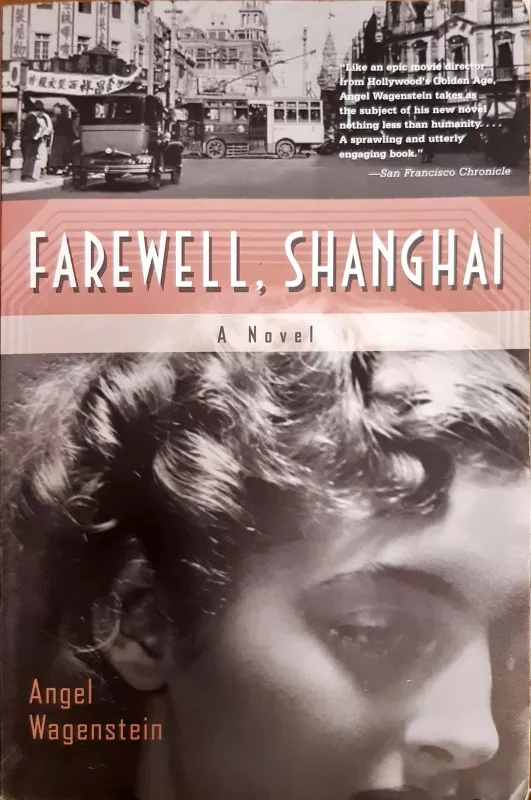 Farewell, Shanghai - Wagenstein Angel, knyga