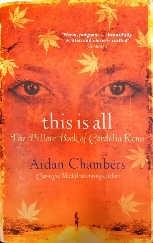 This is All: The Pillow Book of Cordelia Kenn - Chambers Aidan, knyga