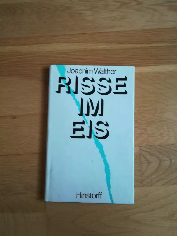 Risse im Eis - Joachim Walther, knyga 3