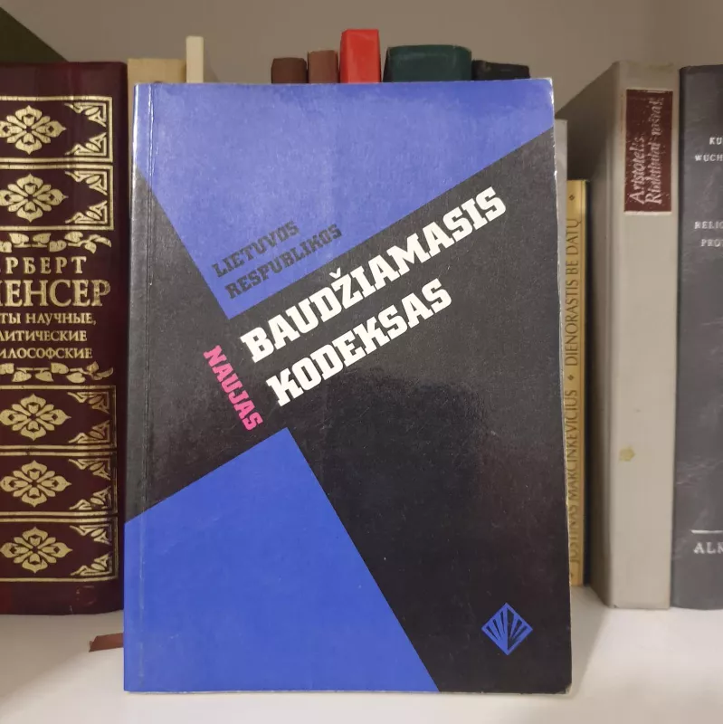 Naujas Baudžiamasis kodeksas - Autorių Kolektyvas, knyga