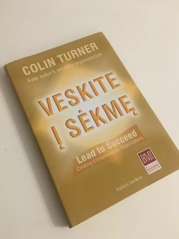 Veskite į sėkmę - Colin Turner, knyga 3