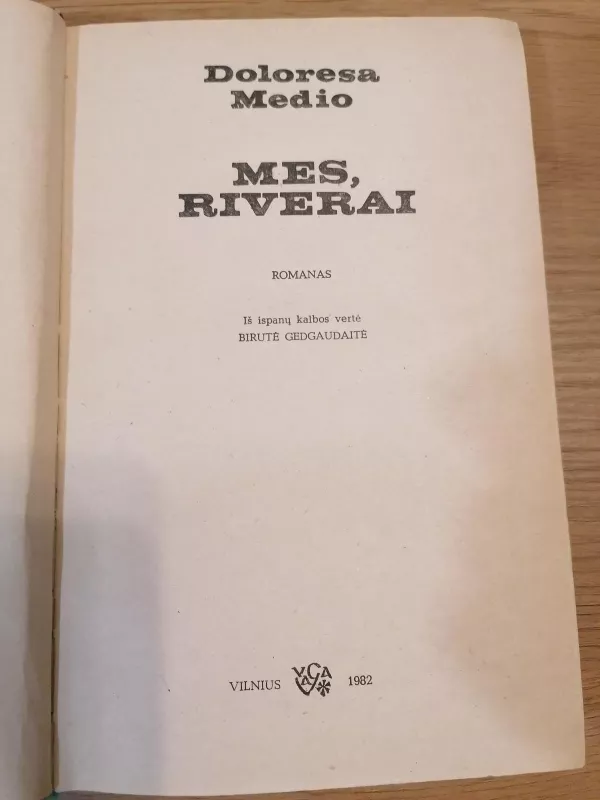 Mes, Riverai - Doloresa Medio, knyga 6