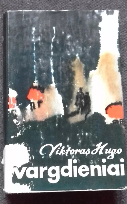 Vargdieniai (3 tomas) - Viktoras Hugo, knyga 3
