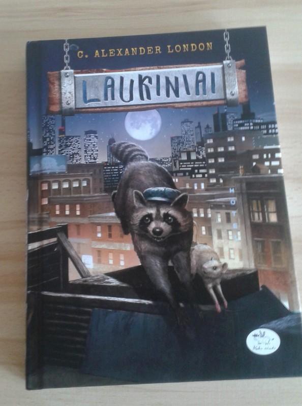 Laukiniai - C. Alexander London, knyga 3