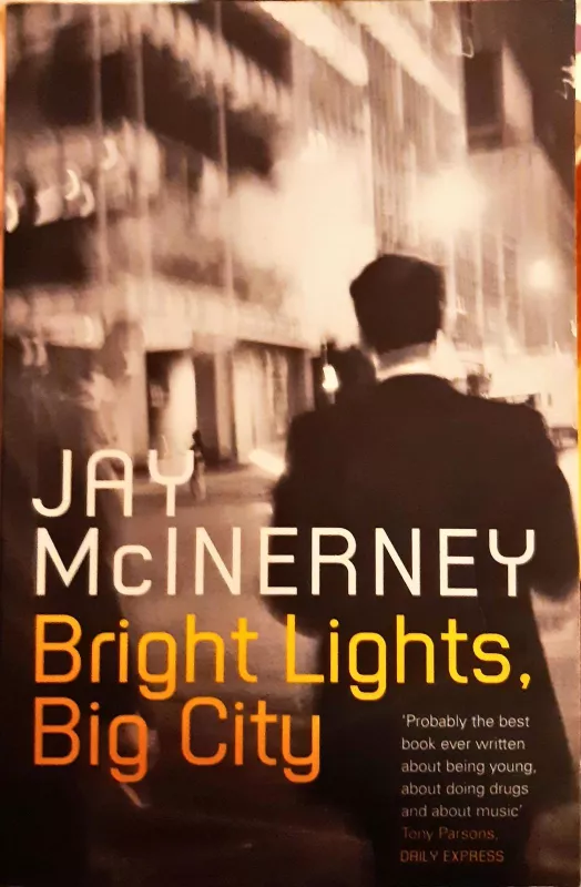 Bright Lights, Big City - McInerney Jay, knyga