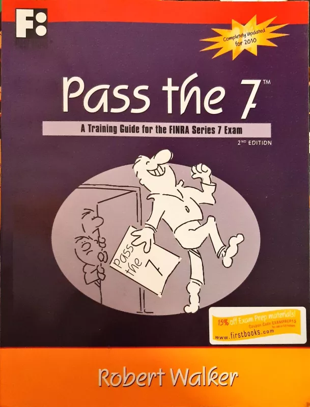 Pass the 7 A Training Guide for the FINRA Series 7 Exam - Walker Robert, knyga