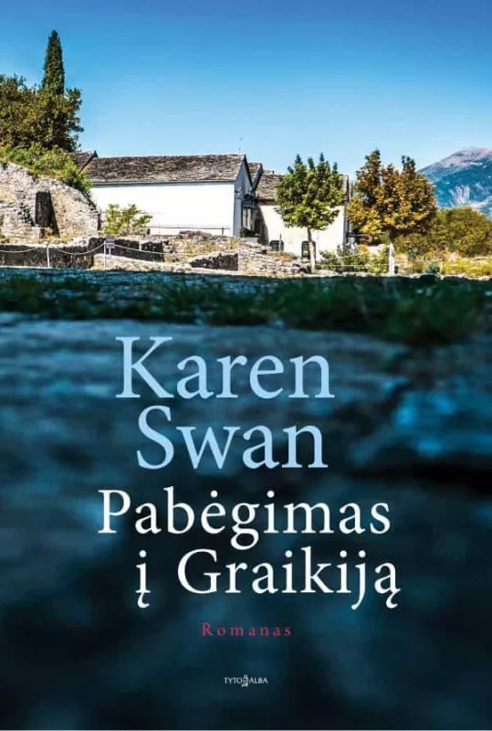 Pabėgimas į Graikiją - Karen Swan, knyga
