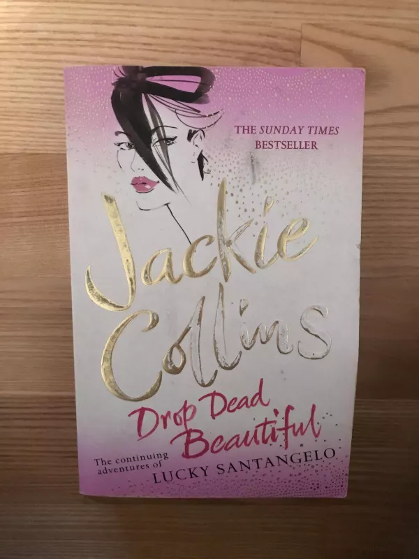 Drop Dead Beautiful - Jackie Collins, knyga