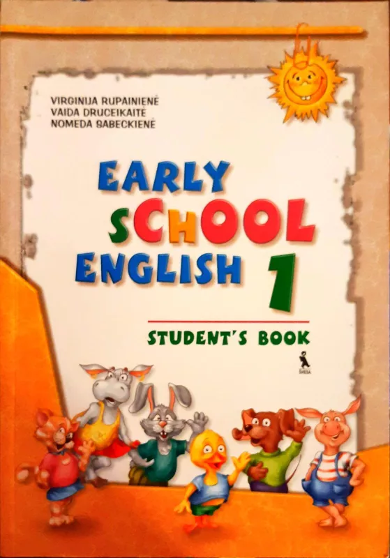 Early School English 1 Student's book - Virginija Rupainienė, knyga
