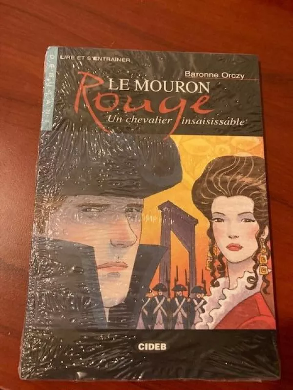Le mouron rouge - Baronne Orczy, knyga 3