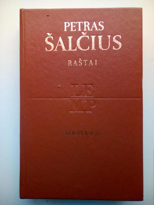 Raštai. Kooperacija - Petras Šalčius, knyga 2