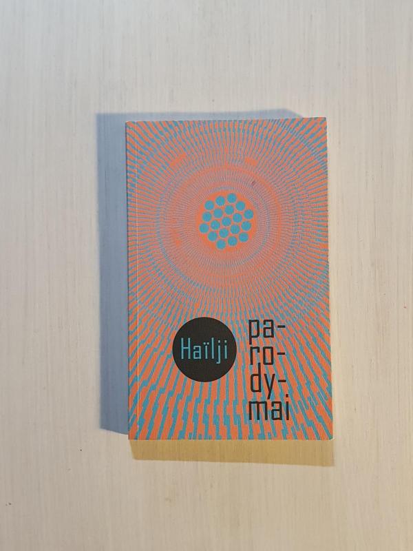 Parodymai - Hailji Hailji, knyga 3