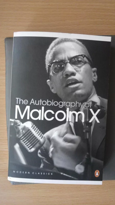 The Autobiography of Malcolm X - Malcolm X, knyga