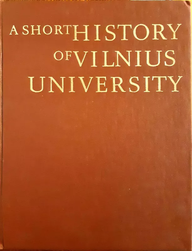 A Short History of Vilnius University - Jonas Kubilius, knyga