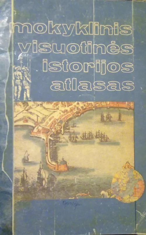 Mokyklinis visuotinės istorijos atlasas - Liudvikas Lukoševičius, knyga 2
