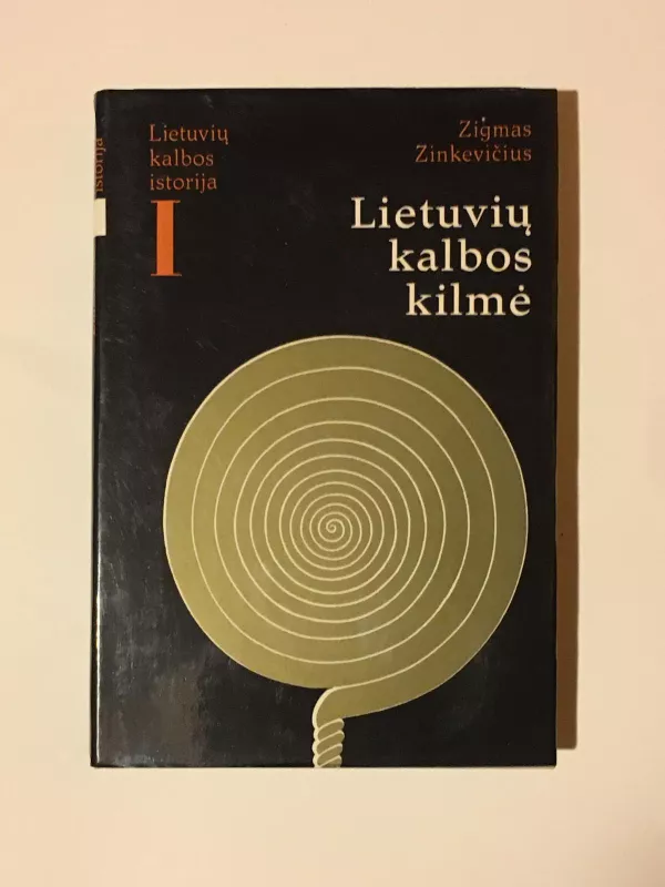 Lietuvių kalbos istorija, T. I–VI - Zigmas Zinkevičius, knyga 5