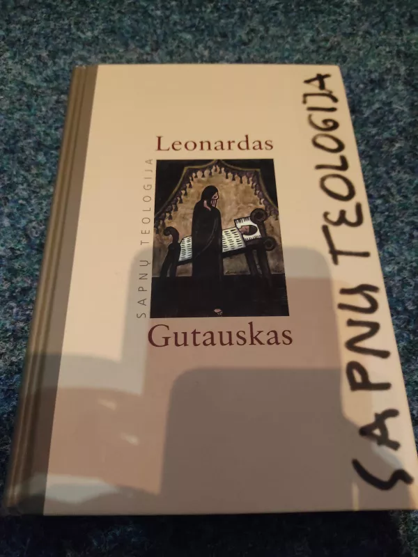 Sapnų teologija - Leonardas Gutauskas, knyga 2