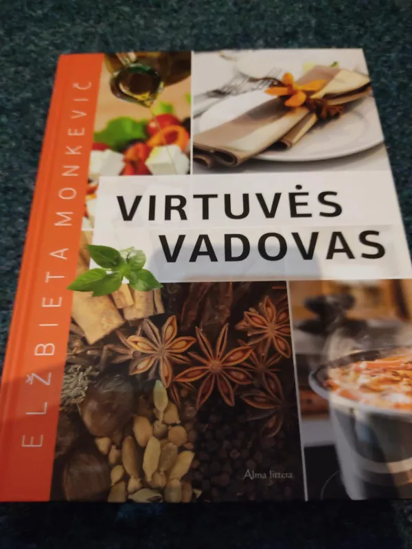 Virtuvės vadovas - Elžbieta Monkevič, knyga 5