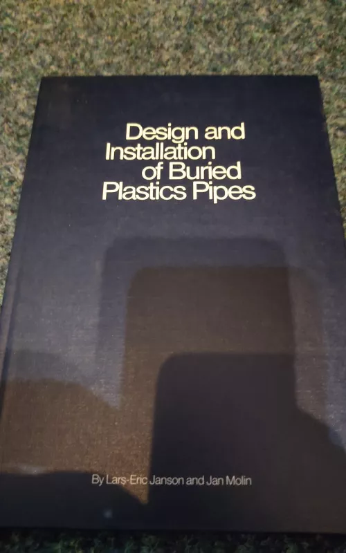 Design and installation of Buried Plastics Pipes - Lars-Eric Jonson, knyga 2