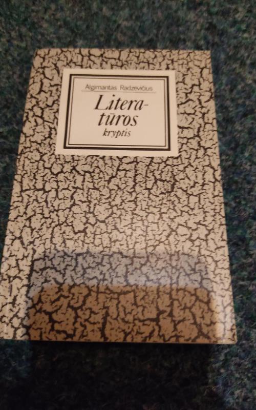Literatūros kryptis - Algimantas Radzevičius, knyga