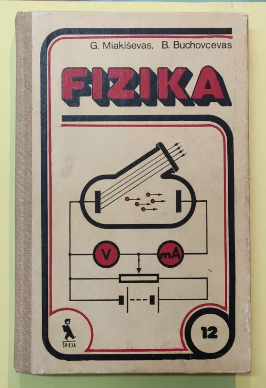 Fizika 12 klasei - G. Miakiševas, B.  Buchovcevas, knyga