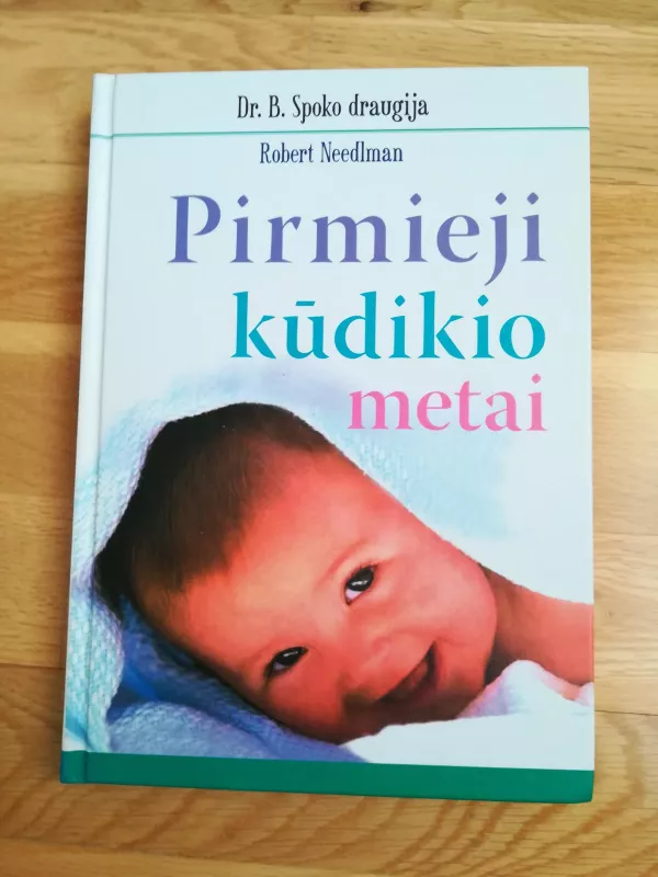 Pirmieji kūdikio metai - Robert Needlman, knyga 3