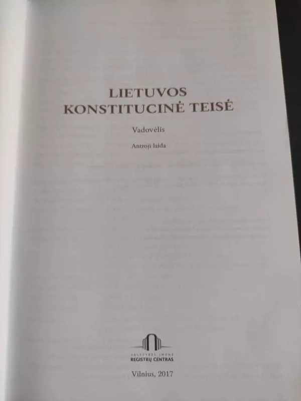 Lietuvos Konstitucinė Teisė - Autorių Kolektyvas, knyga