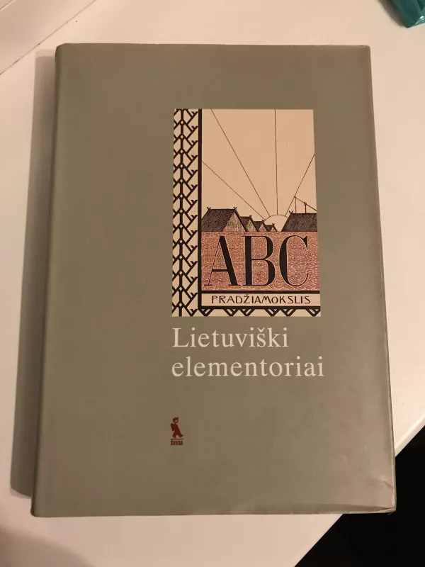 Lietuviški elementoriai - Autorių Kolektyvas, knyga