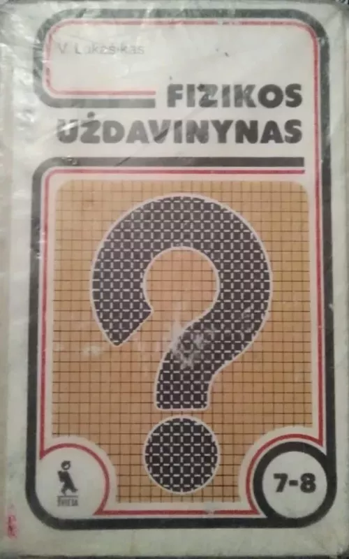 Fizikos uždavinynas 7-8 kl. - V. Lukašikas, knyga 2