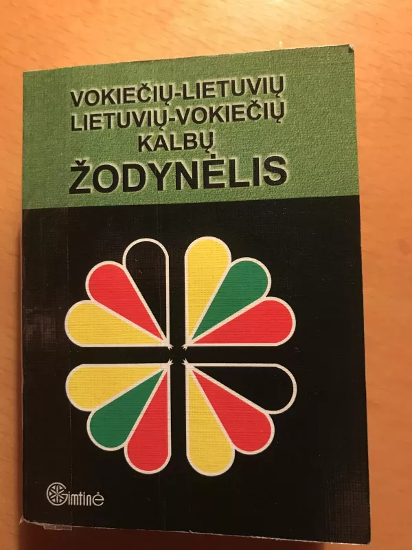 Vokiečių-Lietuvių/Lietuvių-Vokiečių Kalbų Žodynelis - Sigitas Asinauskas, knyga 3