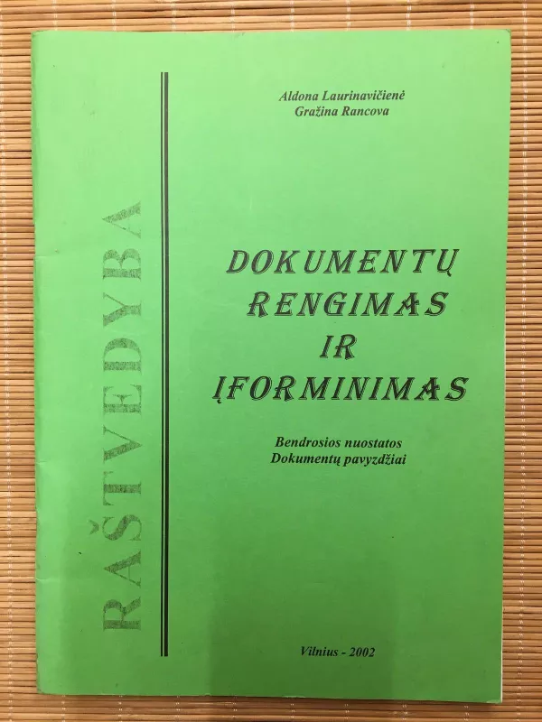 Dokumentų rengimas ir įforminimas - Aldona Laurinavičienė, knyga