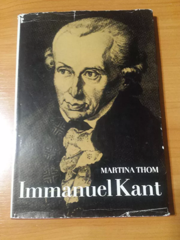 Immanuel Kant - Martina Thom, knyga 6