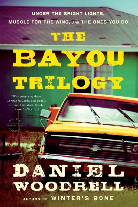 The Bayou Trilogy - Daniel Woodrell, knyga