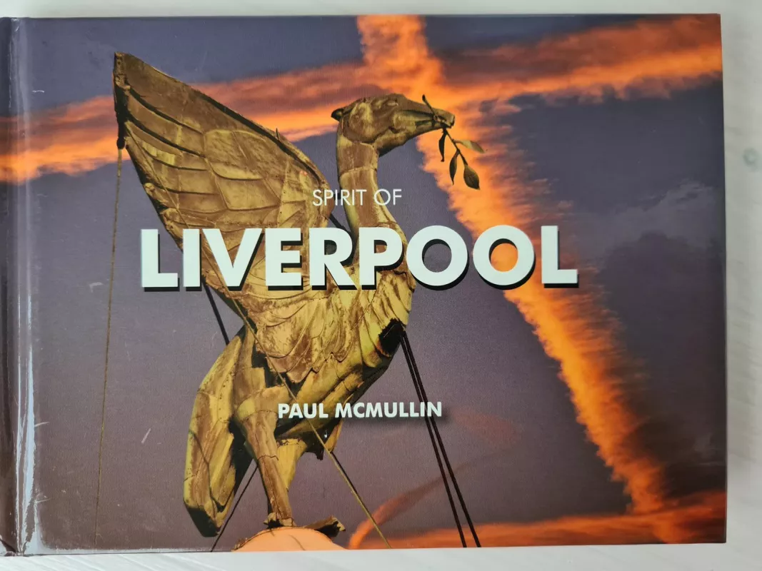 Spirit of Liverpool - Paul McMullin, knyga 3