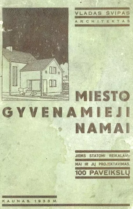 Miesto gyvenamieji namai - Vladas Švipas, knyga