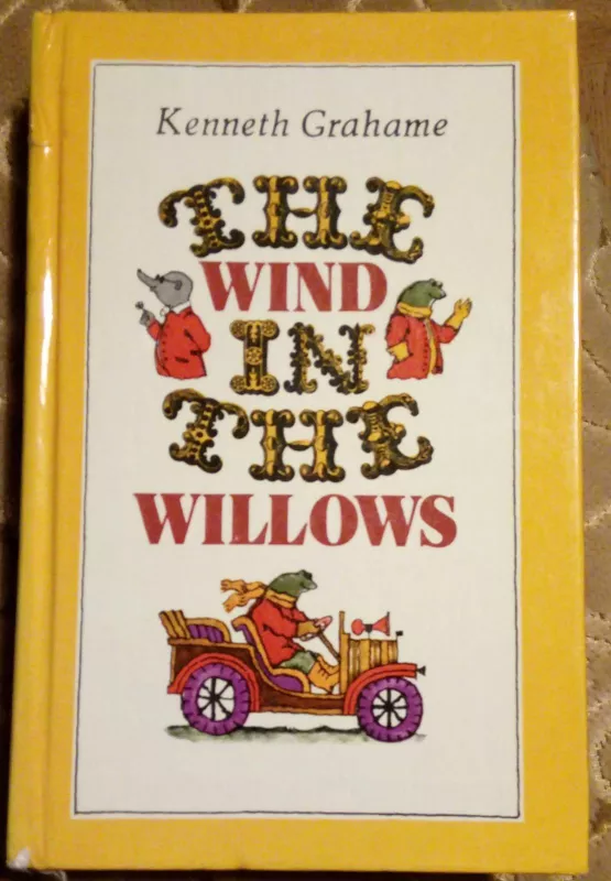 The Wind in the Willows - Kenneth Grahame, knyga 4