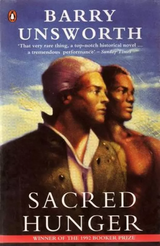 Sacred Hunger - Barry Unsworth, knyga