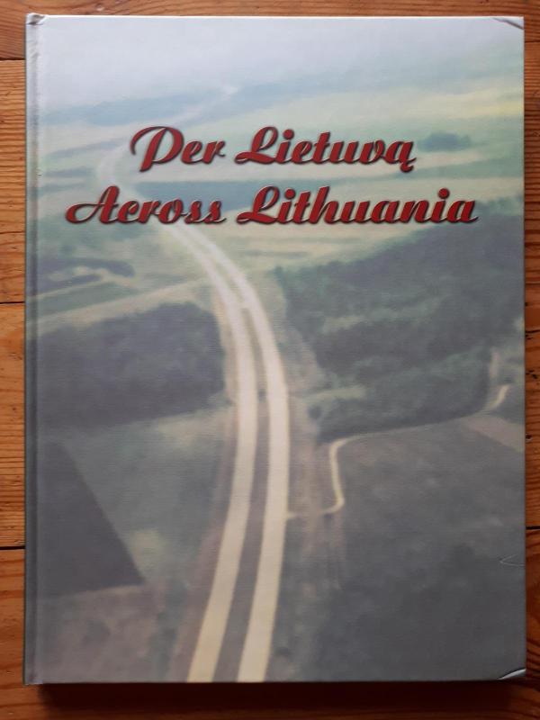 Per Lietuvą - Rimantas Šlajus, knyga 2