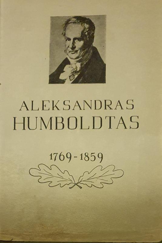 Aleksandras Humboldtas (1769 - 1859): Pranešimų rinkinys - Autorių Kolektyvas, knyga 2