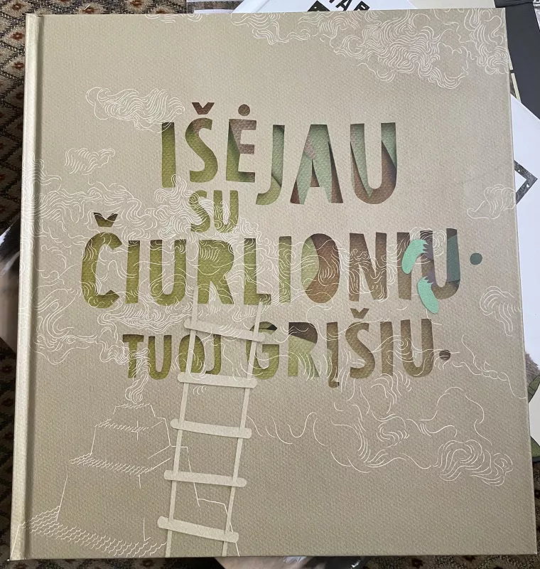 Išėjau su Čiurlioniu. Tuoj grįšiu - Daina Kamarauskienė, knyga