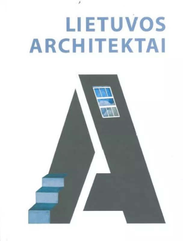 Lietuvos architektai - Algimantas Mačiulis, knyga
