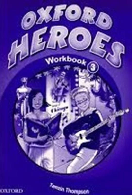 Oxford Heroes 3 WB (pratybos) - Tamzin Thompson, knyga
