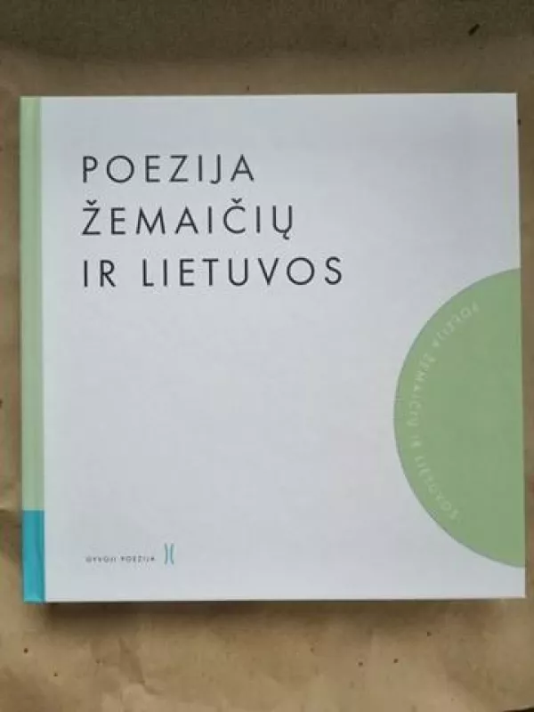 Poezija žemaičių ir Lietuvos - Brigita Speičytė, knyga