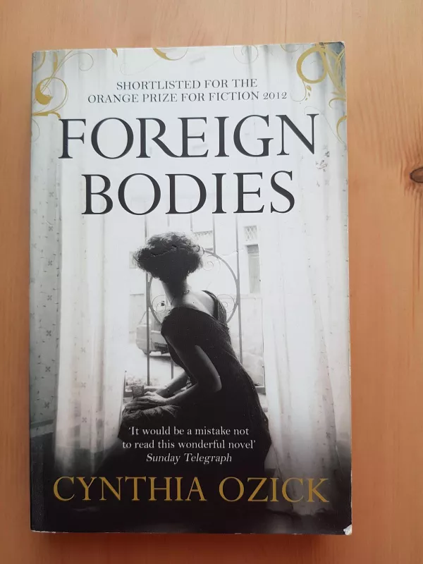 Foreign Bodies - Cynthia Ozick, knyga
