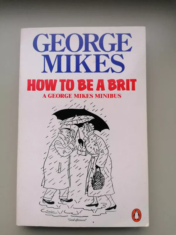 How to be a Brit - Mike George, knyga 3