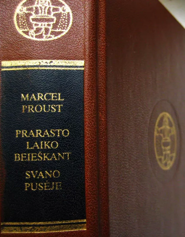 "Prarasto laiko beieškant" 7 tomai - Marselis Prustas, knyga